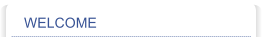 WELCOME
